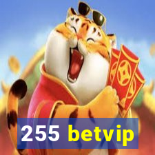 255 betvip